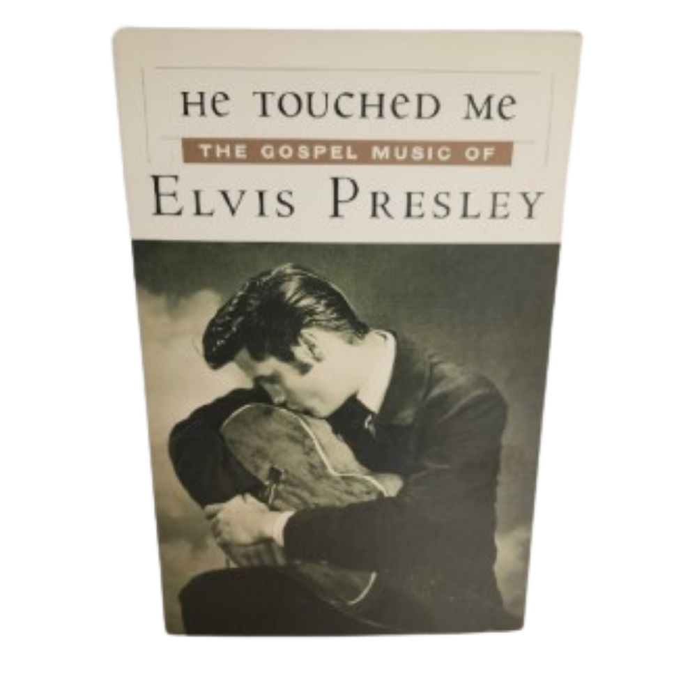 He Touched Me - Gospel Music Of Elvis Presley